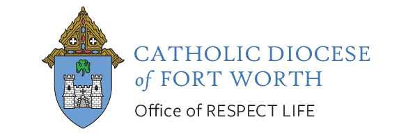 Respect Life, Diocese of Fort Worth